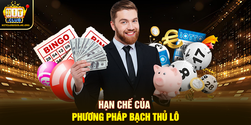 Hạn chế của phương pháp Bạch thủ lô